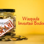 Menghindari Investasi Bodong